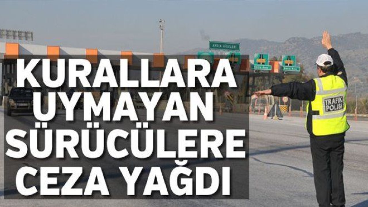 Gaziantep'te kurallara uymayan sürücülere ceza