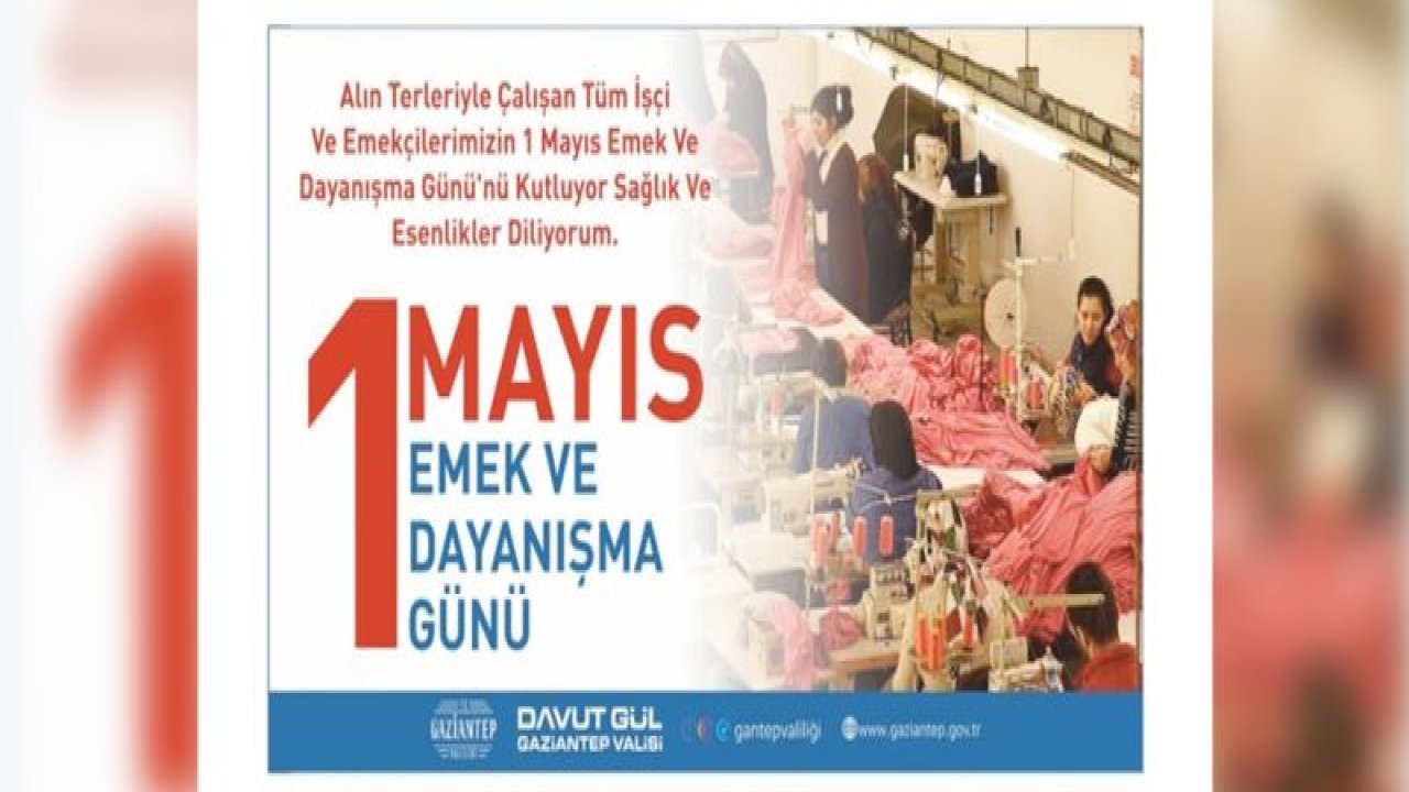 Vali Gül'den 1 Mayıs mesajı