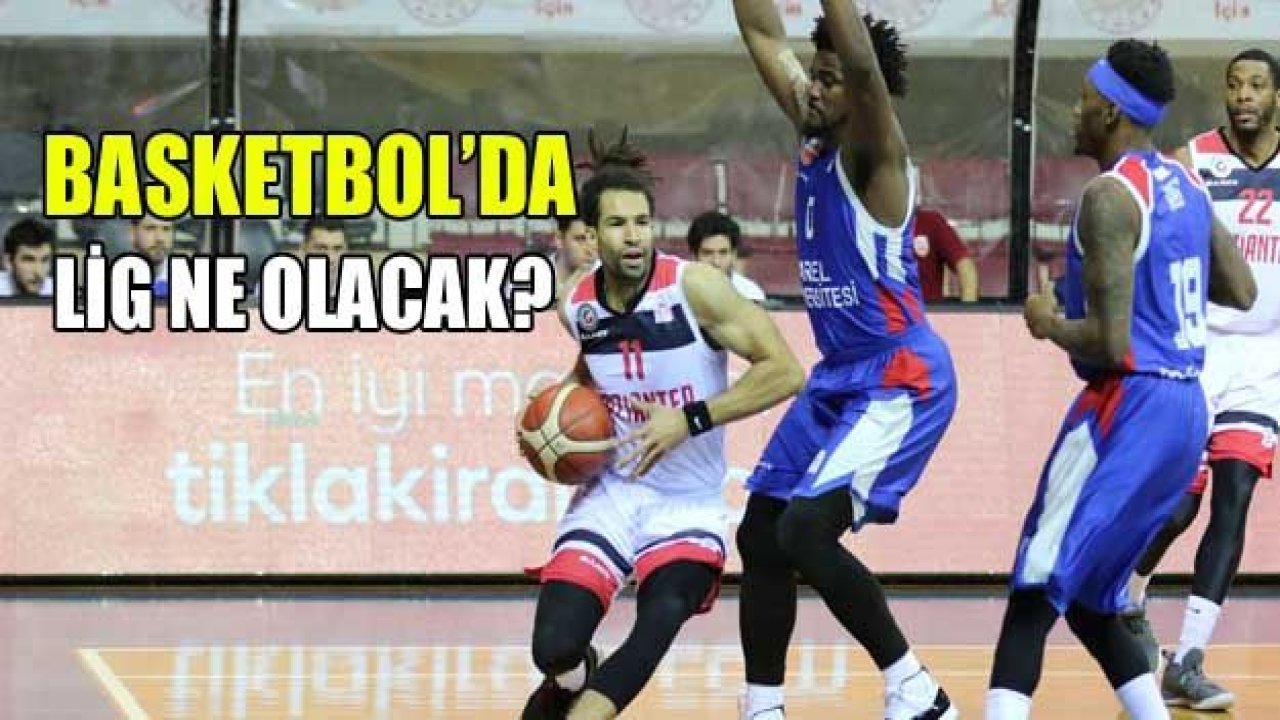 BASKETBOL İPTAL Mİ EDİLİYOR?