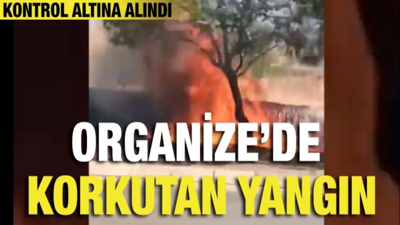 Başpınar Organize Sanayi Bölgesi'nde korkutan yangın