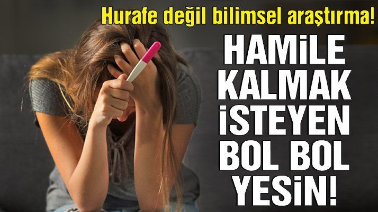 İşte hamile kalmayı kolaylaştıran yiyecekler