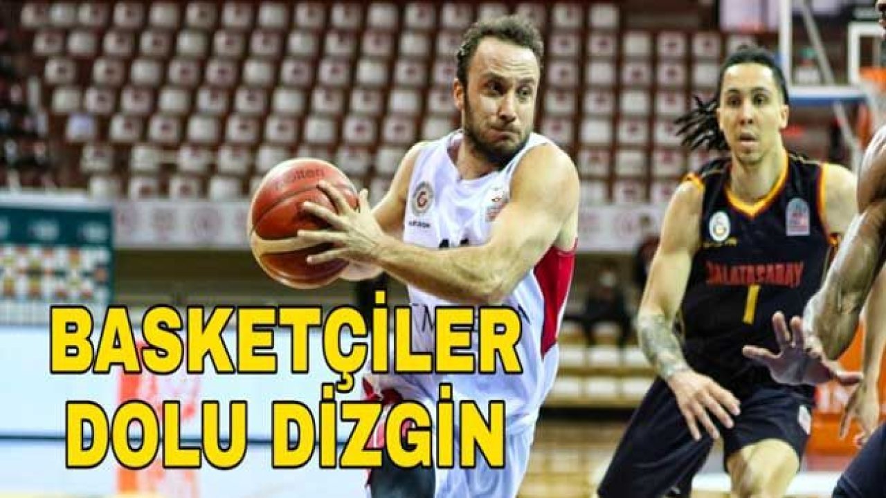 GAZİANTEP BASKETBOL DOLU DİZGİN 68-61