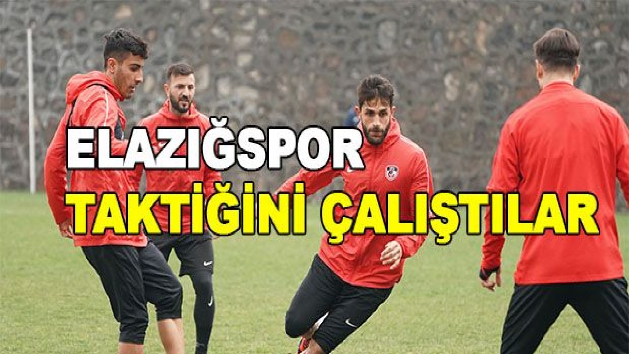 Elazığ maçının taktiğini çalıştılar