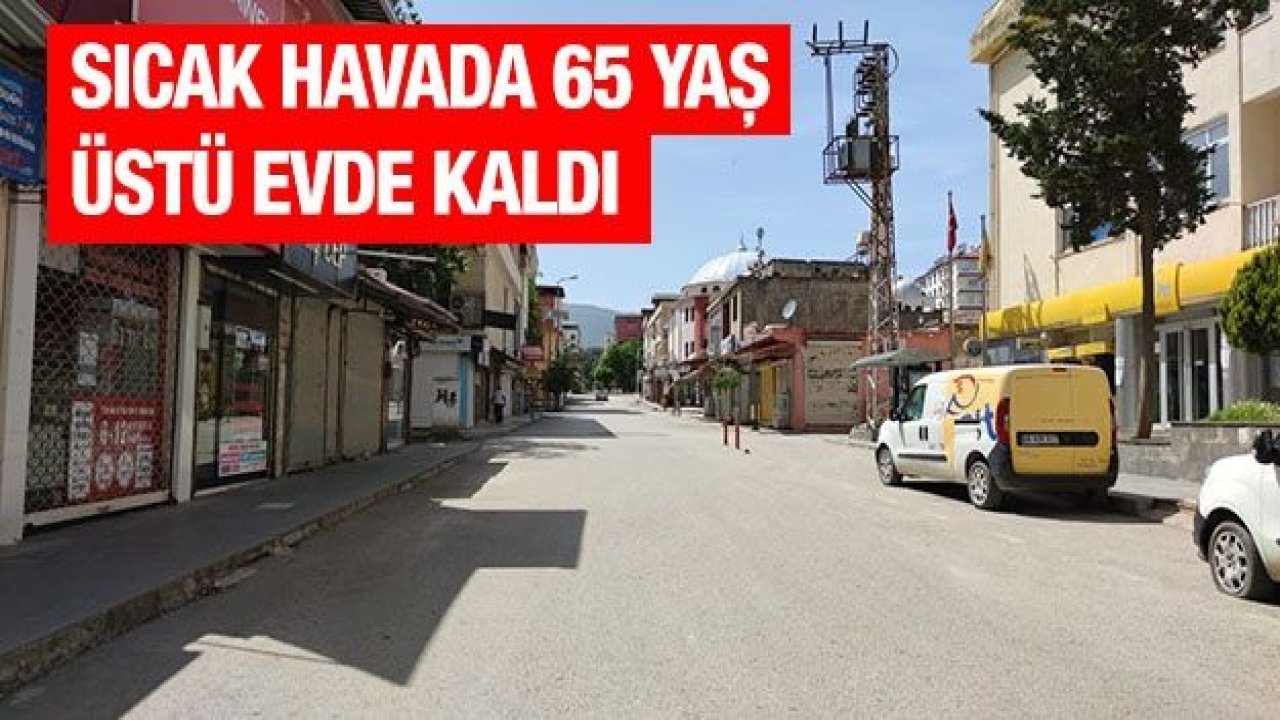 Sıcak havada 65 yaş üstü evde kaldı