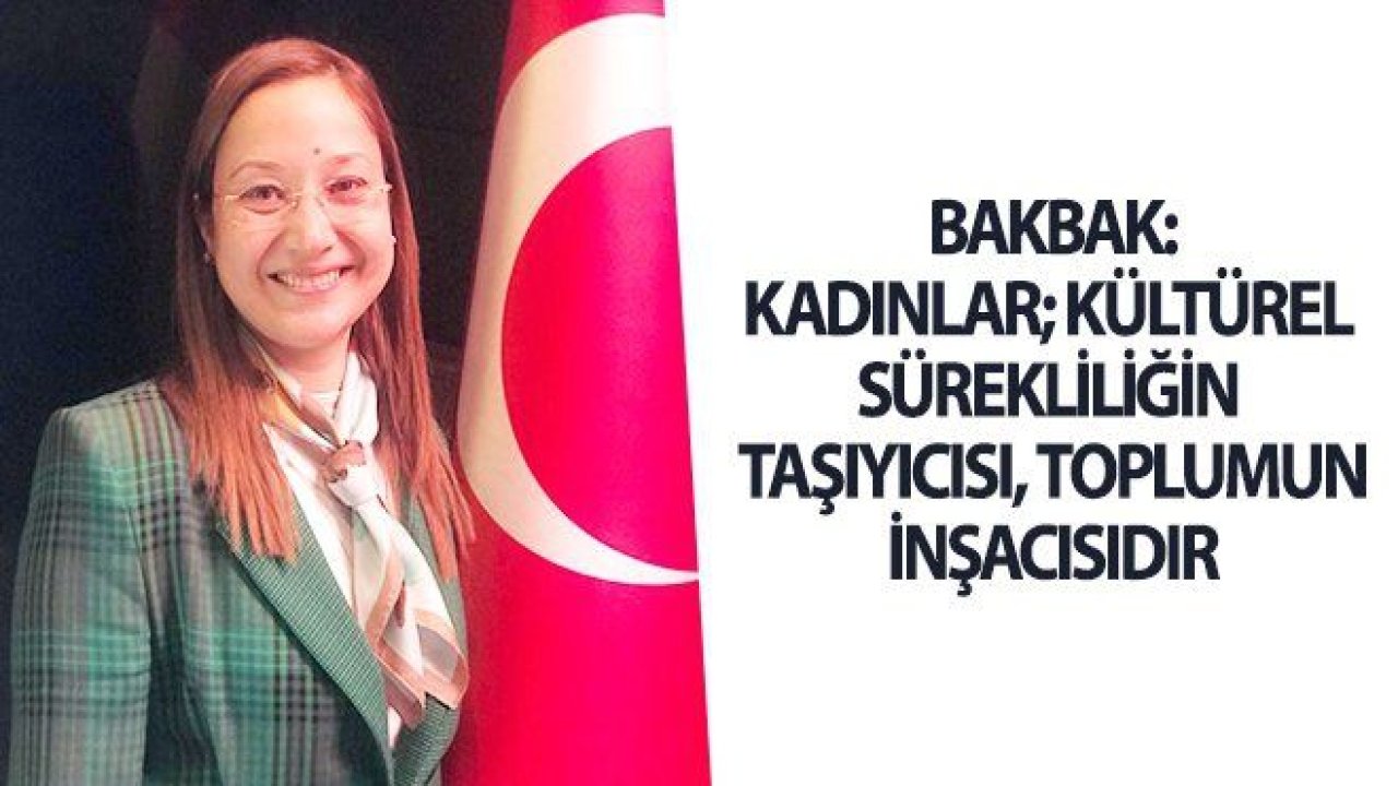 Bakbak'tan 8 Mart Dünya Kadınlar Günü mesajı