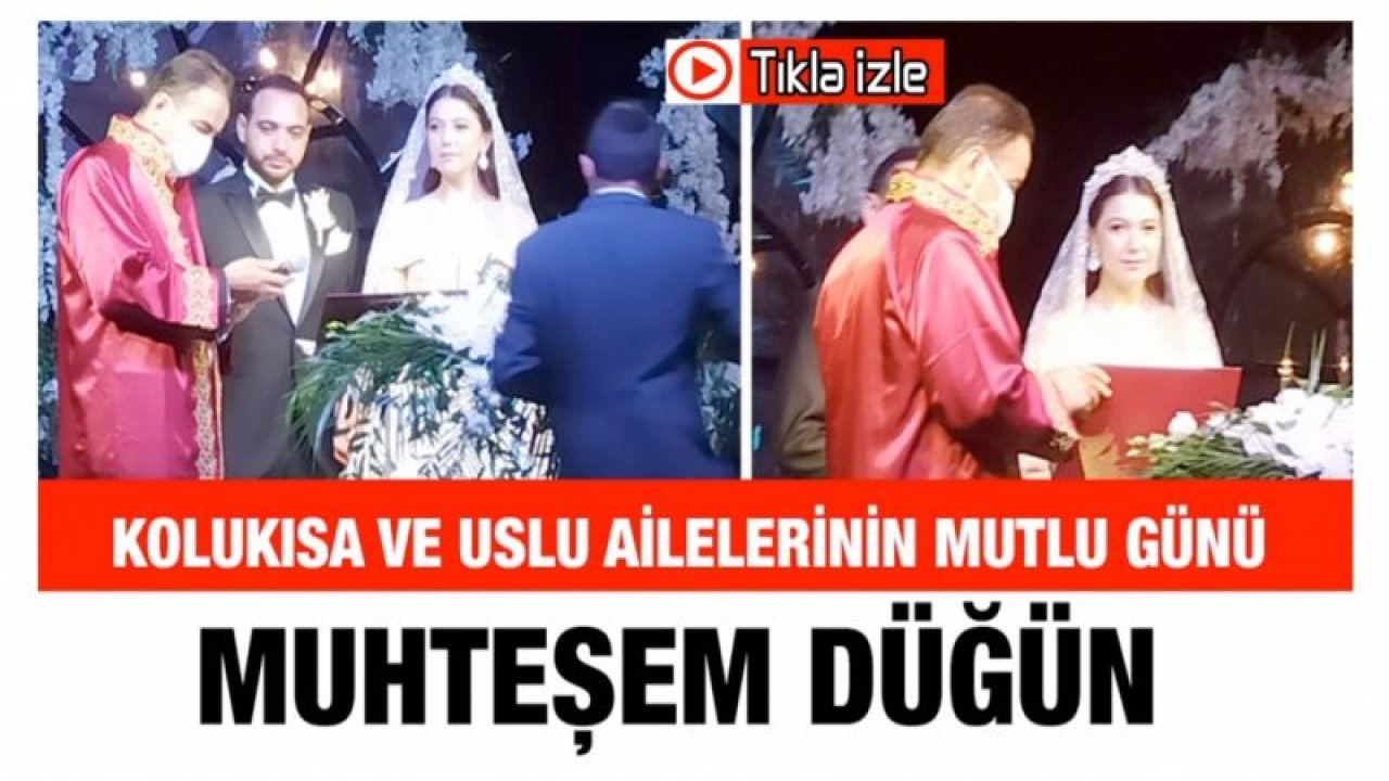 Muhteşem düğün...  Kolukısa ve Uslu ailelerinin mutlu günü