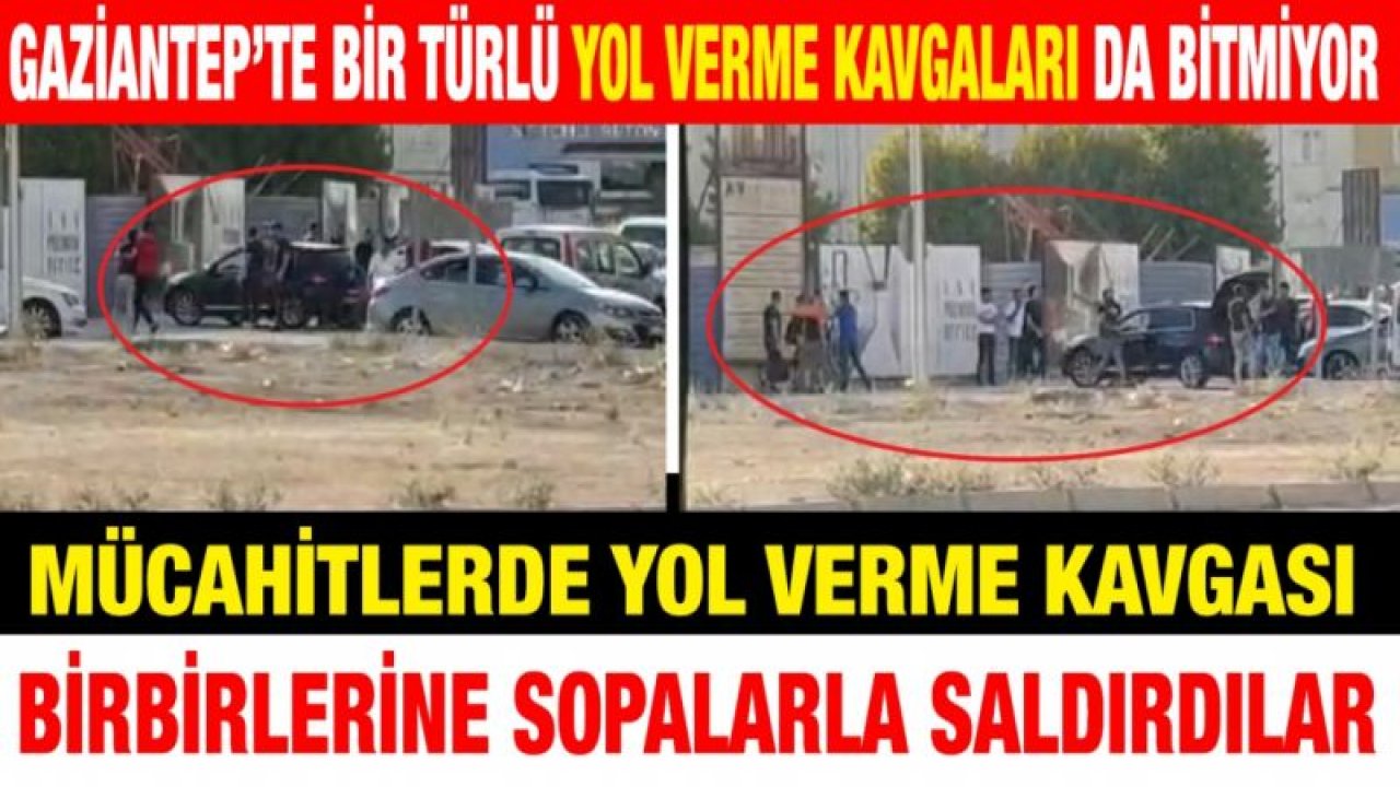 Gaziantep’te bir türlü yol verme kavgaları da bitmiyor...  Mücahitlerde yol verme kavgası...  Birbirlerine sopalarla saldırdılar