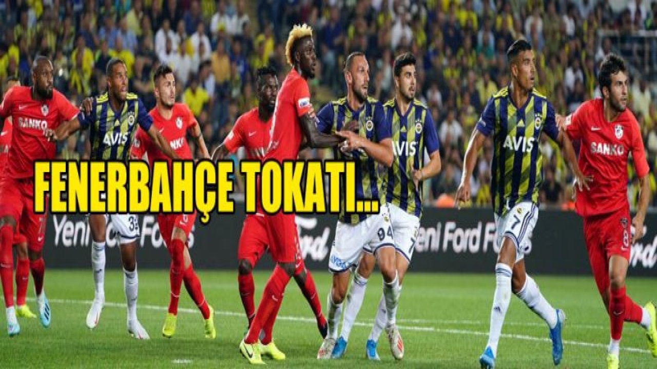 Gazişehir Gaziantep'e Fenerbahçe tokatı 5-0