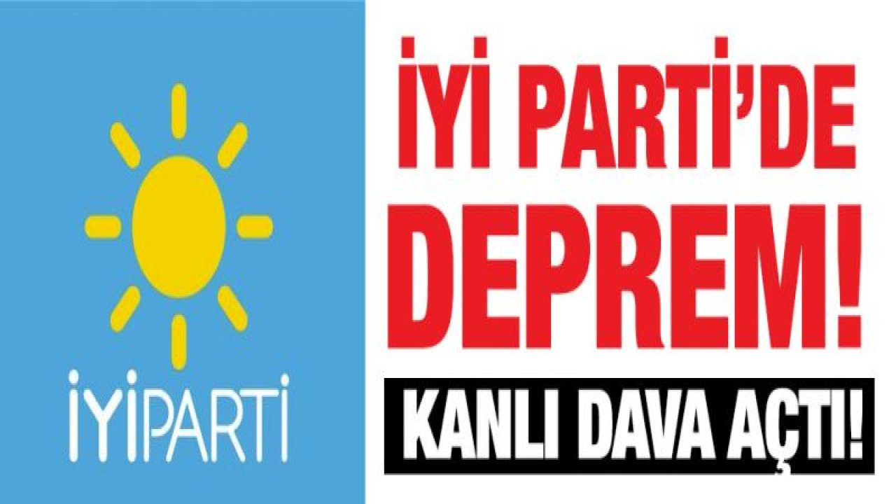 İYİ Parti'de kayyum sesleri? Dava açtılar!