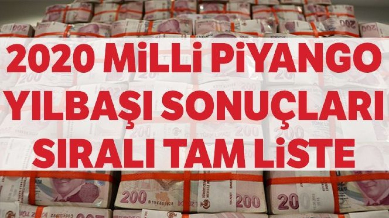 Milli Piyango MPİ 2020 Kazanan Numaralar|Yılbaşı Çekilişi 2020 Bilet Sorgulama Sıralı Tam Liste !