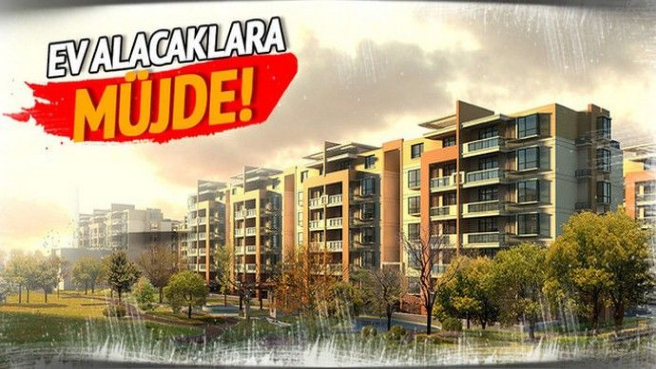 Ev alacaklar dikkat! İndirim geldi