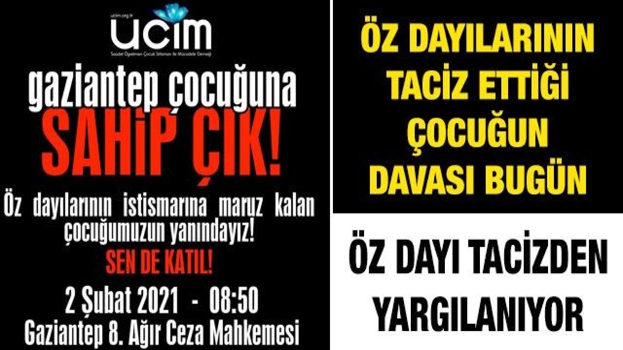 Öz dayılarının taciz ettiği çocuğun davası bugün...  Öz dayı tacizden yargılanıyor