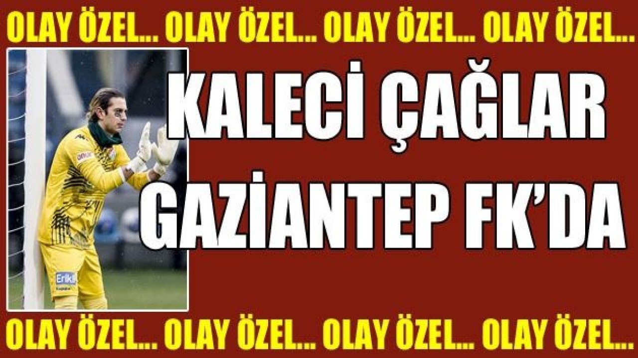 ÇAĞLAR ŞAHİN AKBABA GAZİANTEP FK'DA