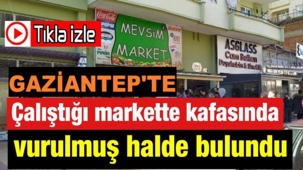 Son dakika...Video izle...İntihar mı Cinayet mi? Gaziantep'te Çalıştığı Markette Kafasından Vurulmuş Halde Bulundu...