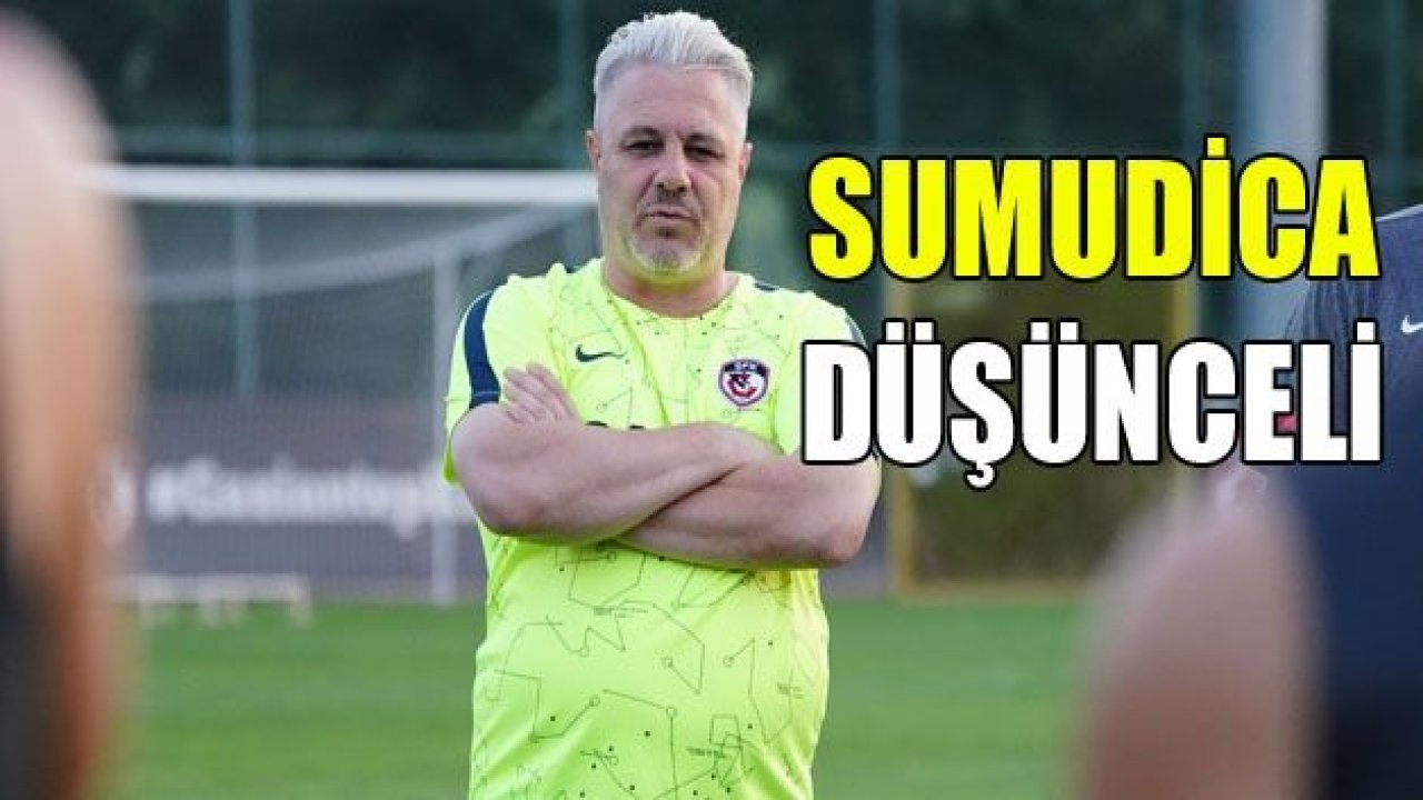 Sumudica düşünceli!