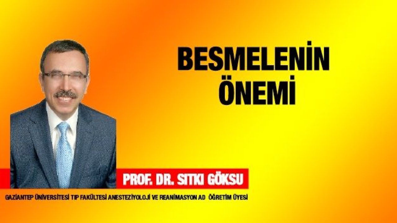 Besmelenin Önemi