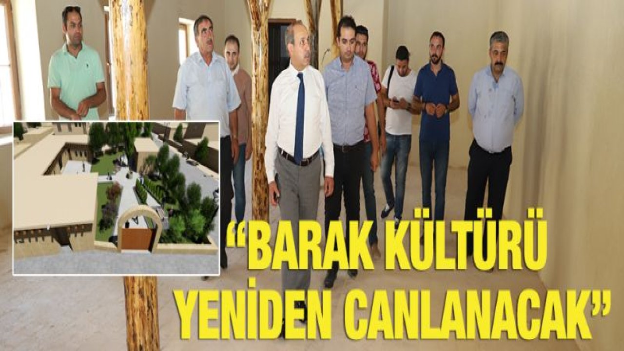 'OĞUZELİ'Nİ KÜLTÜR BAŞKENTİ YAPACAĞIZ'