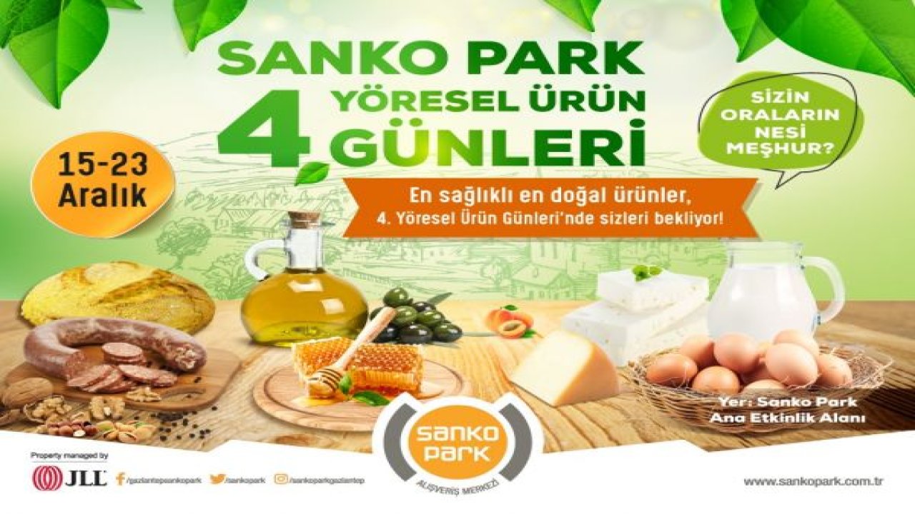 Yöresel Ürün Günleri 4'üncü Kez Sanko Park'ta