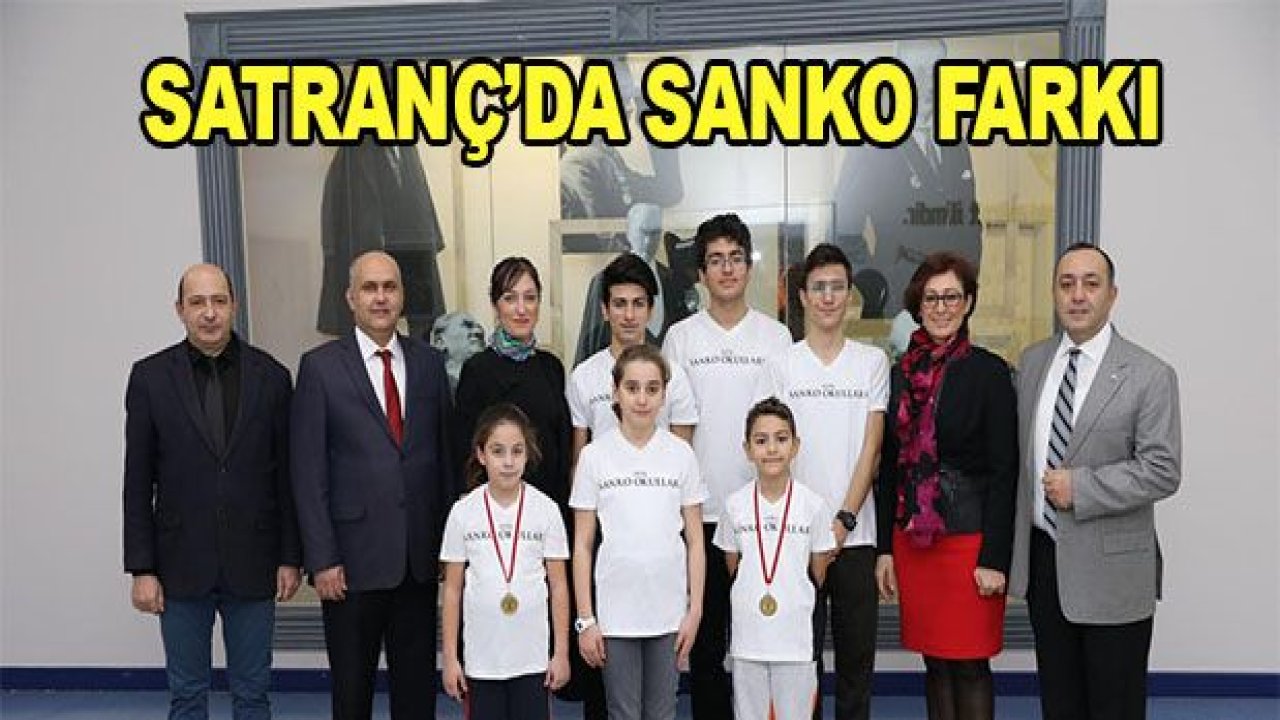 SANKO Okulları öğrencileri satranç turnuvasında 7 kupa kazandı