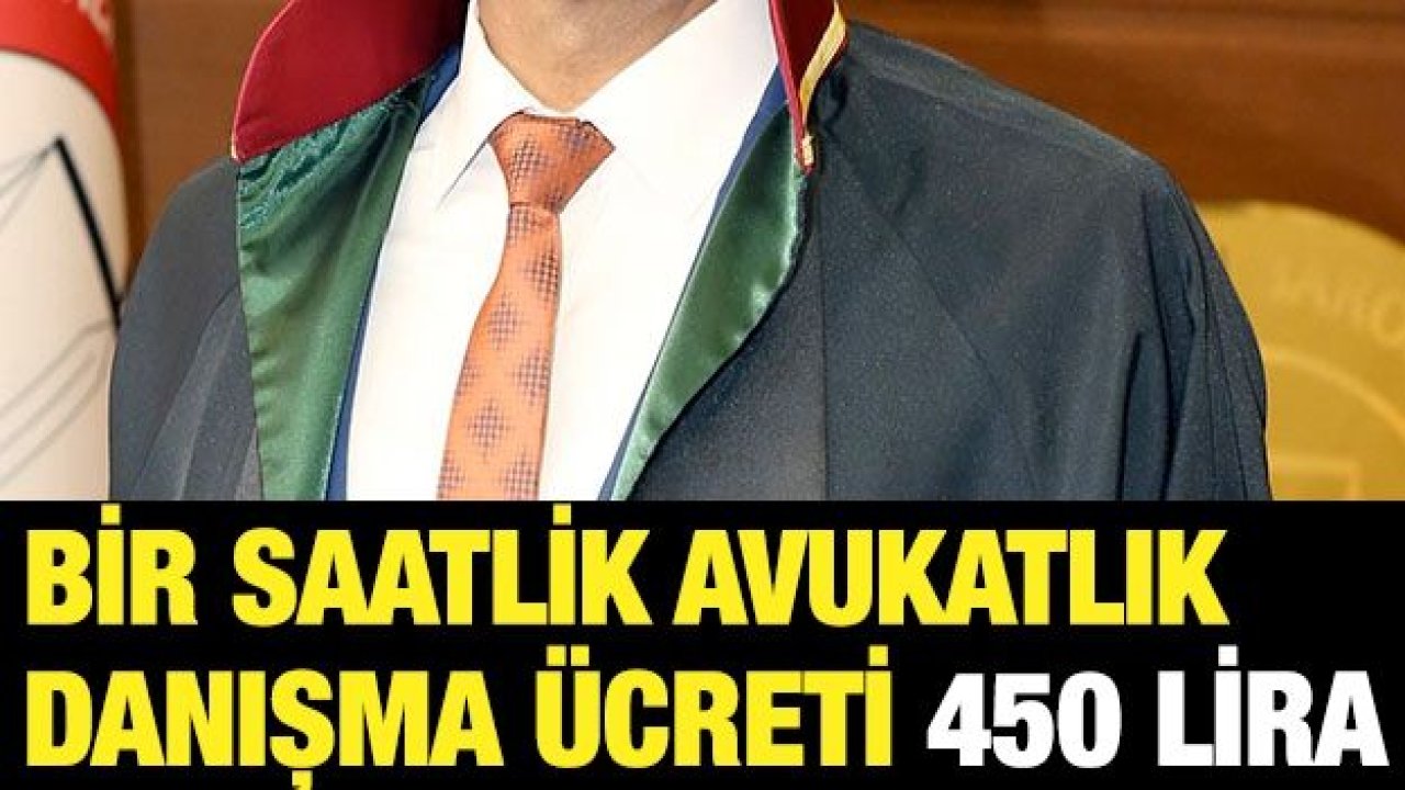 Bir saatlik avukatlık danışma ücreti 450 lira oldu