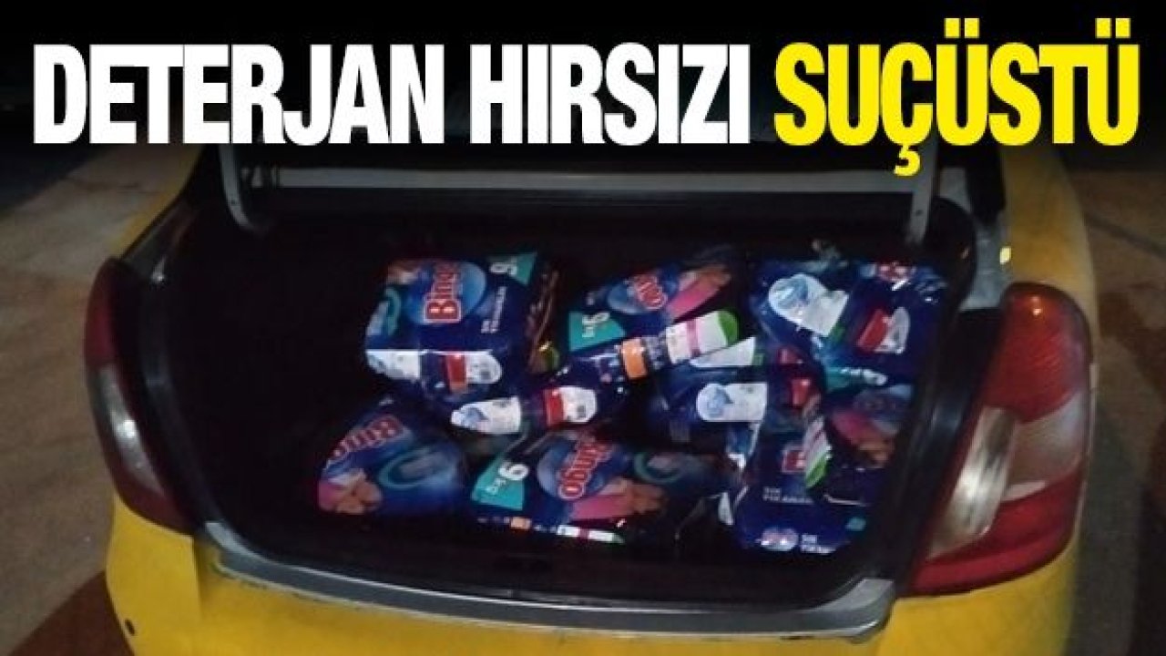 Deterjan hırsızı suçüstü yakalandı