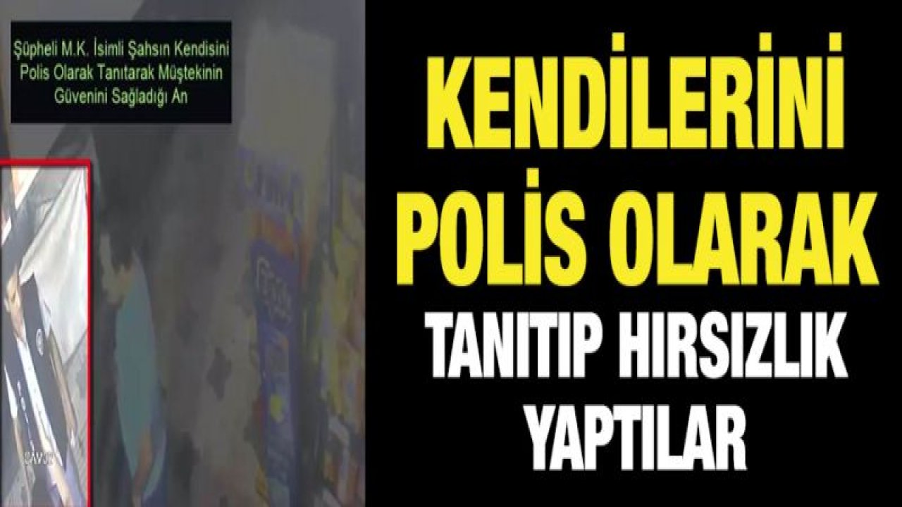 Kendilerini polis olarak tanıtan şüpheliler yakalandı