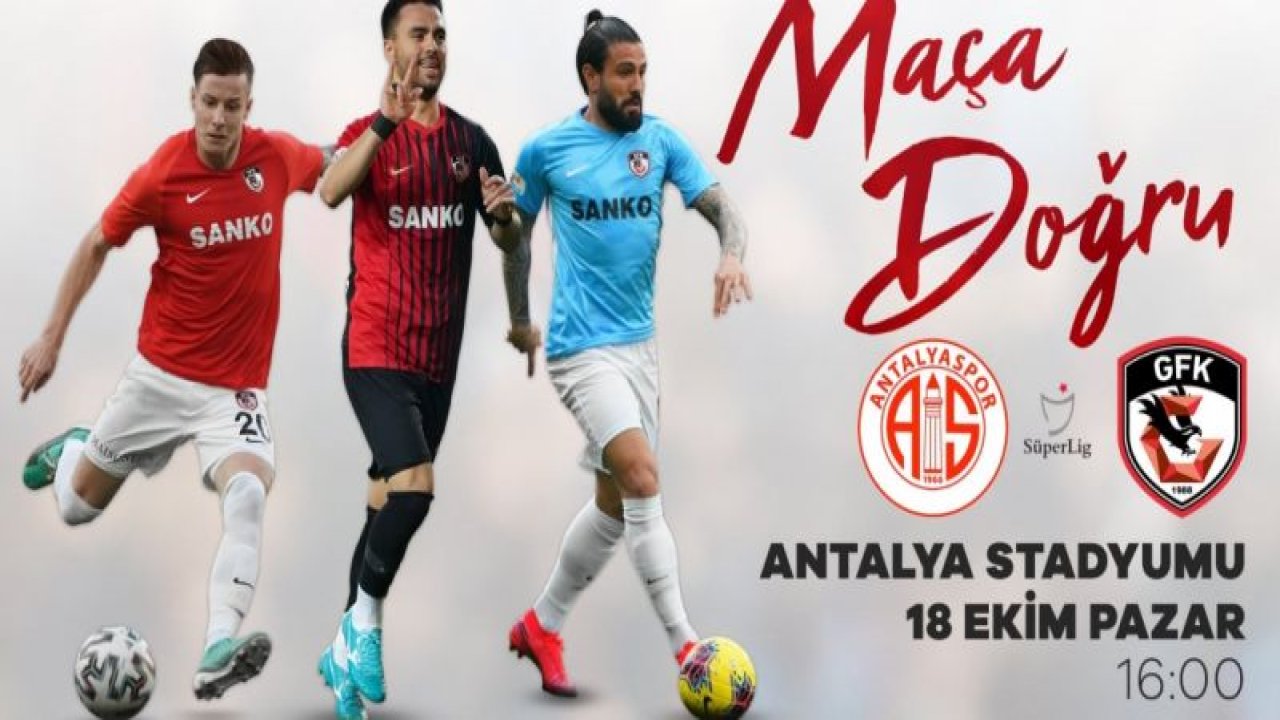 GAZİANTEP FK, ANTALYASPOR SINAVINDA