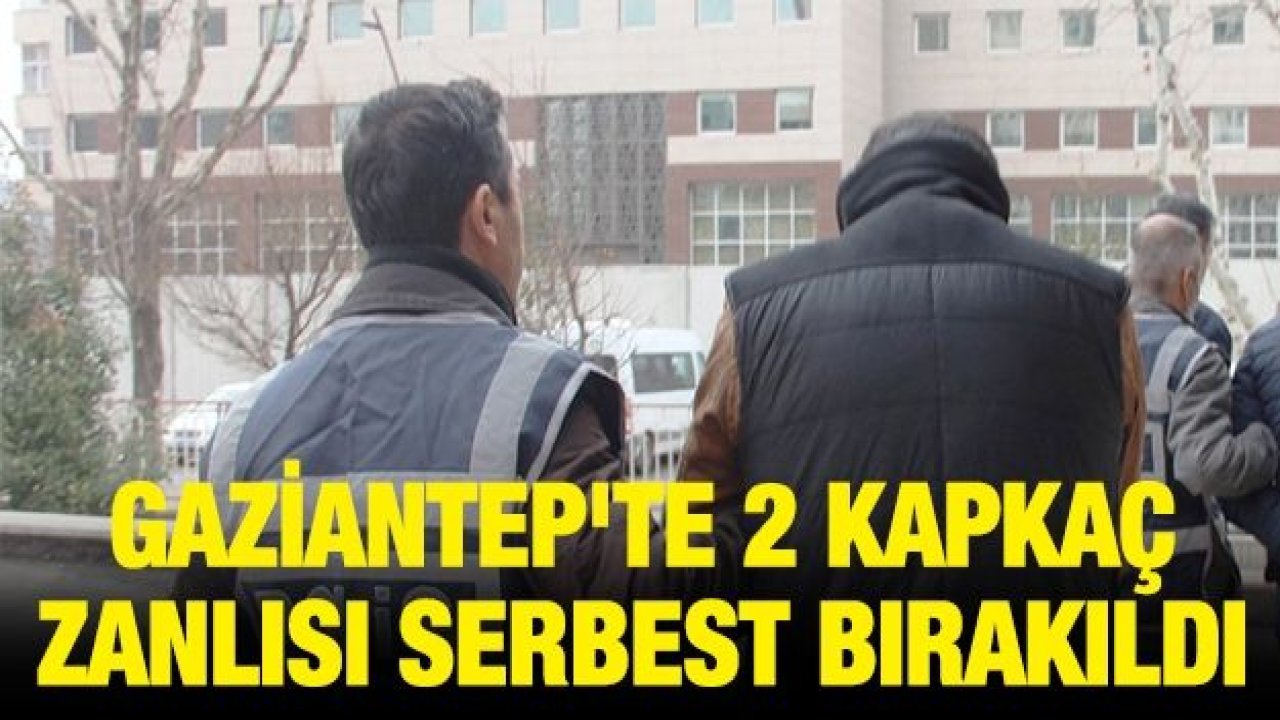 Gaziantep'te 2 kapkaç zanlısı serbest bırakıldı