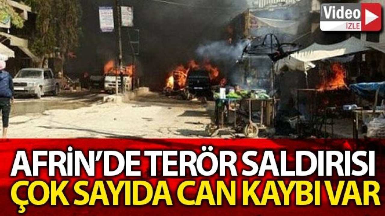 Afrin'de terör örgütü PKK/YPG'nin bombalı araç saldırısında ölü sayısı 40'a ulaştı