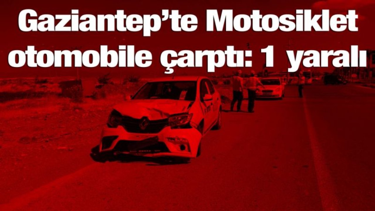 Motosiklet otomobile çarptı: 1 yaralı