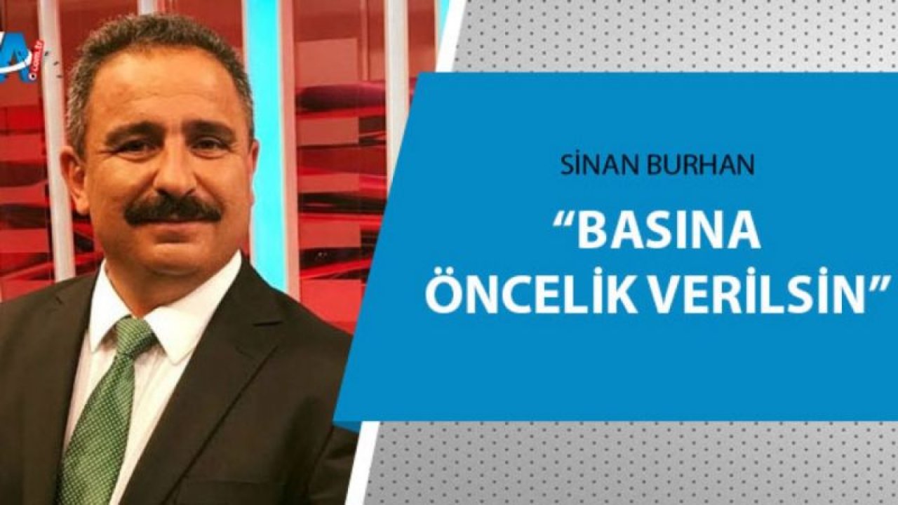 Anadolu Yayıncılar Derneği Başkanı Burhan’dan aşı açıklaması : Basına öncelik verilsin