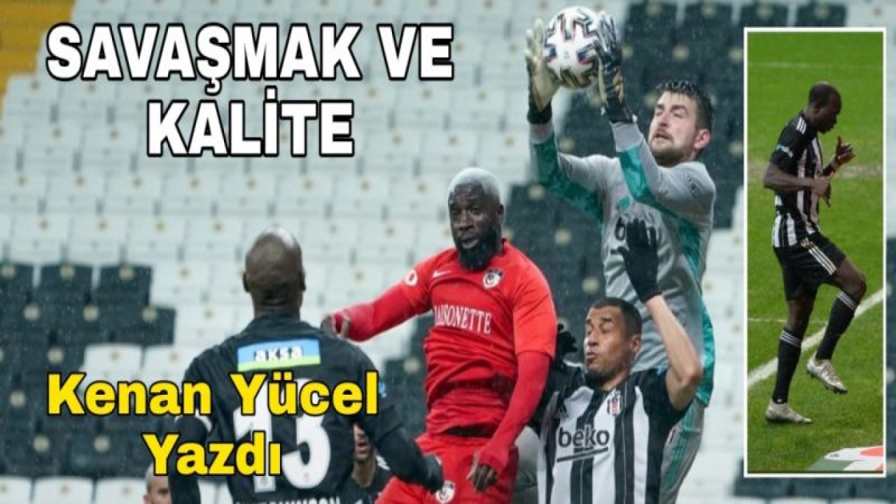 SAVAŞMAK VE KALİTE