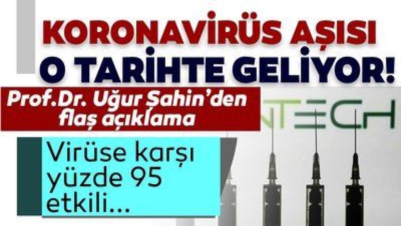 Son dakika haber... Koronavirüs aşısı için flaş açıklama...Aşının Dağıtımına 10 Aralık'ta Başlanacak