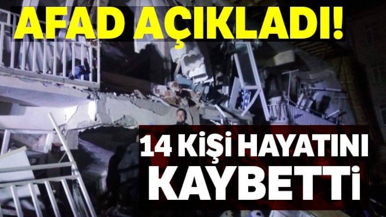 AFAD Açıkladı 'Elazığ'da 8, Malatya'da 6 kişi hayatını kaybetti'