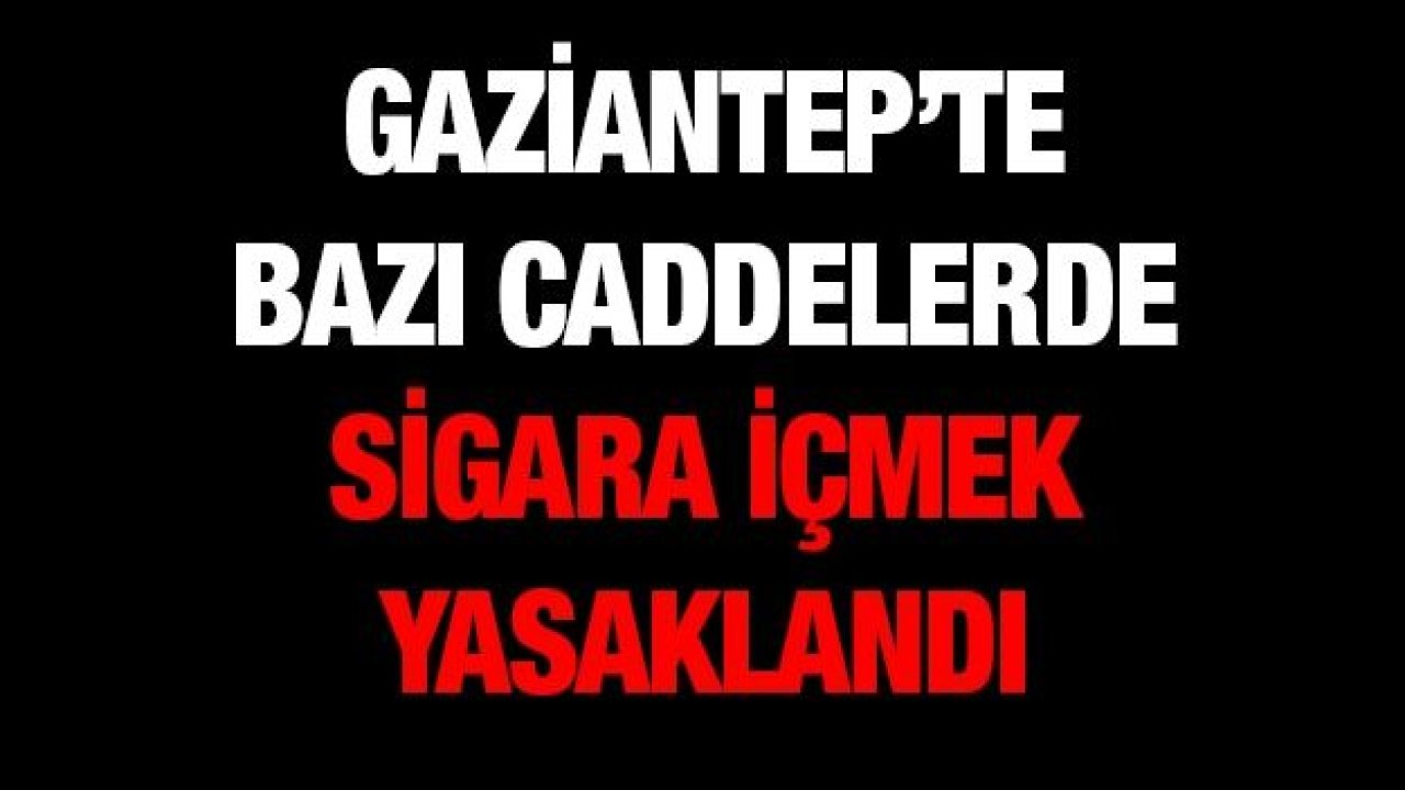 Bazı caddelerde sigara içmek yasaklandı