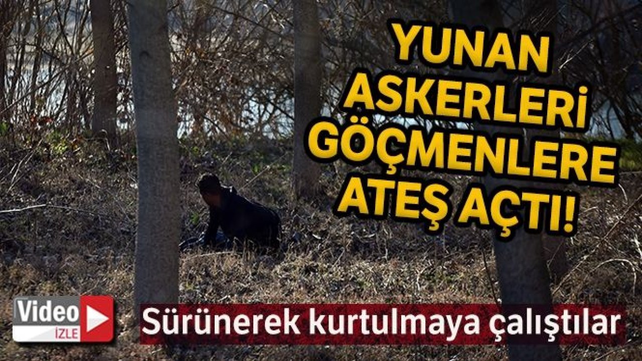 Yunan askerleri göçmenlere ateş açtı