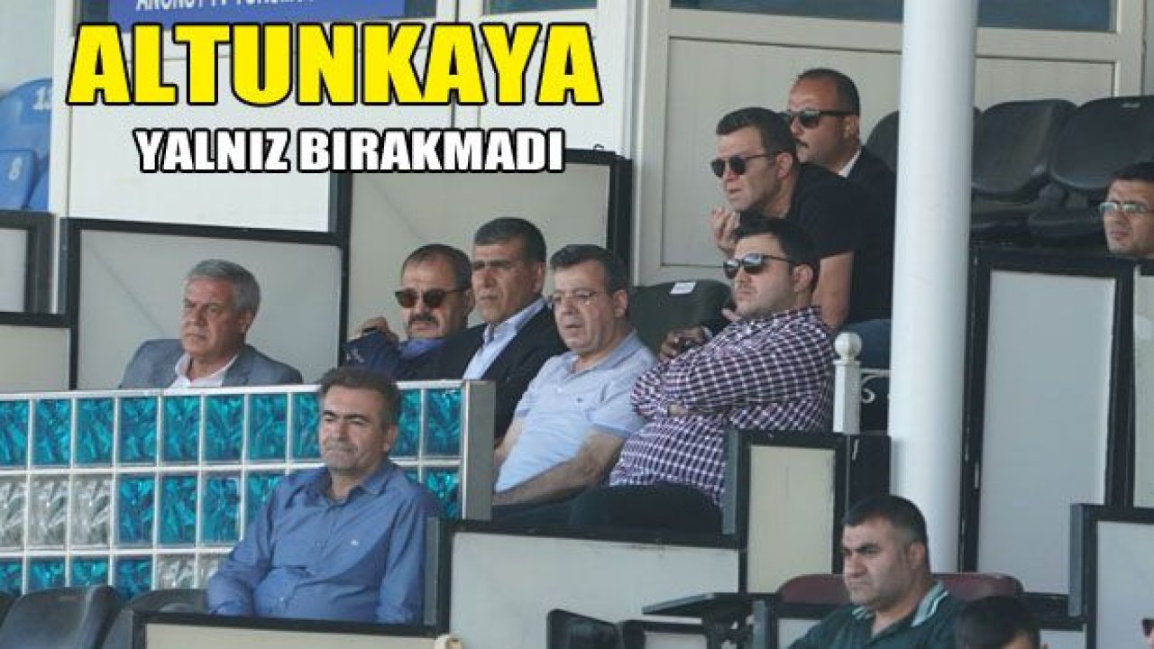 Altunkaya yalnız bırakmadı