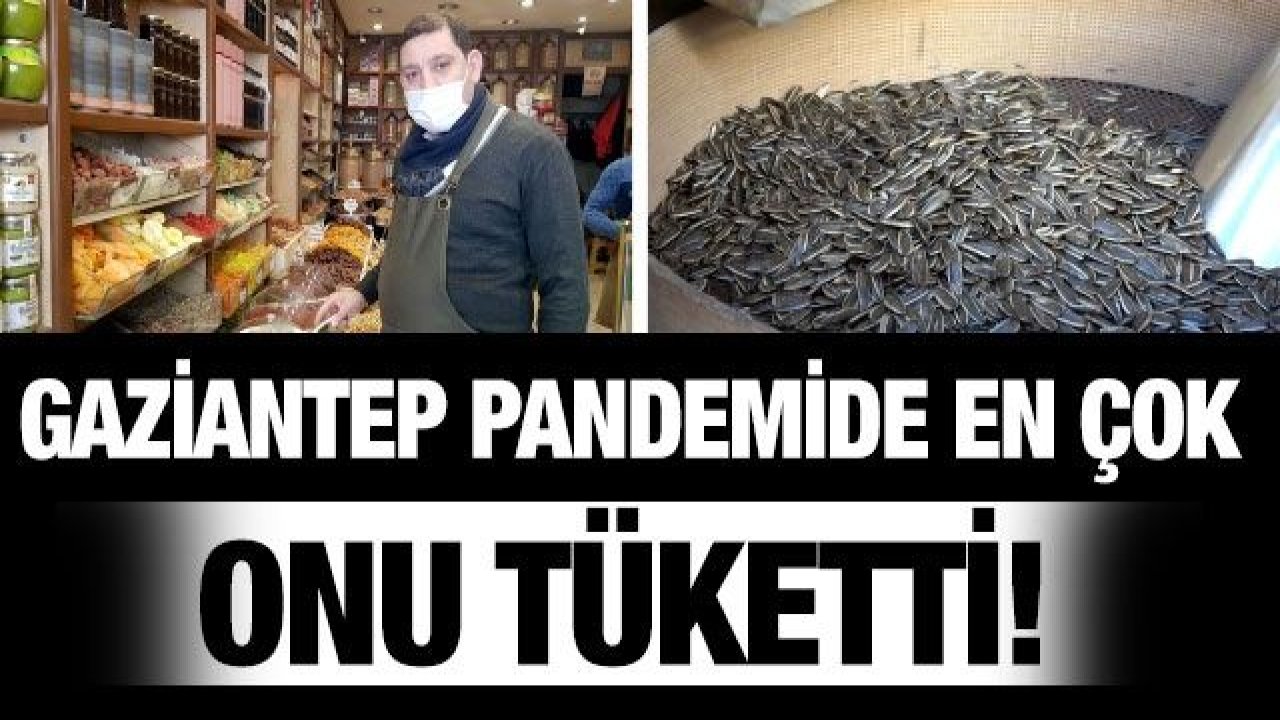 Pandemide en çok çekirdek tüketildi