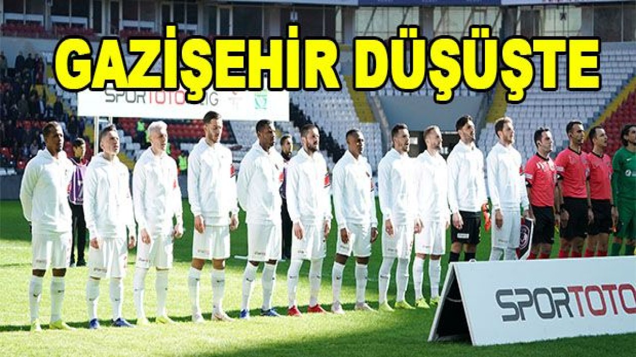 Gazişehir Gaziantep düşüşte