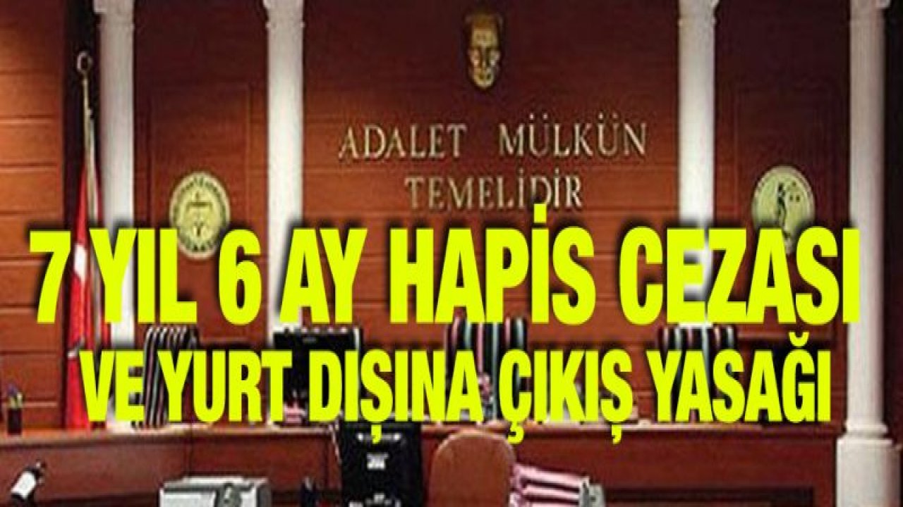 Gaziantep'te hakim ve savcıya çifte hapis