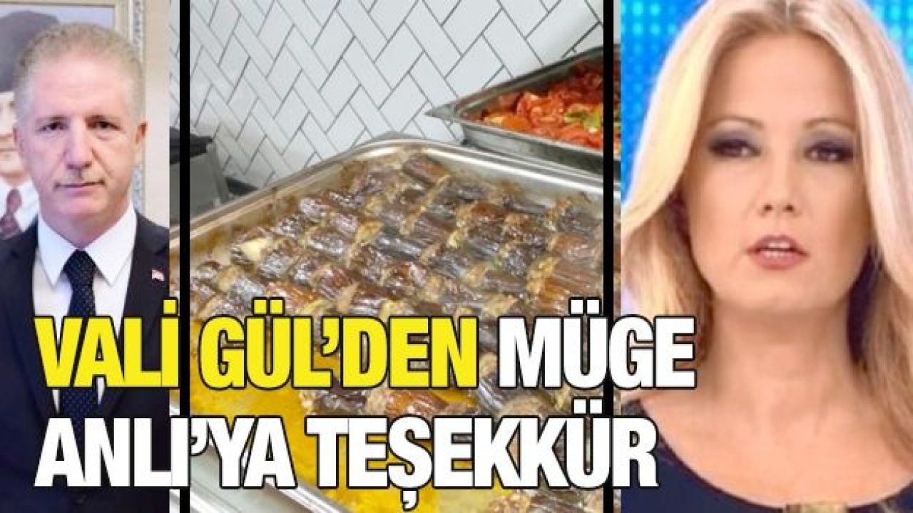 Vali Gül’den Müge Anlı’ya aşevi teşekkürü