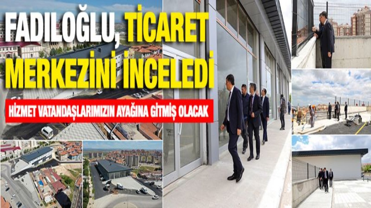 ÇAMLITEPE'DEKİ TİCARET MERKEZİ TAMAMLANDI