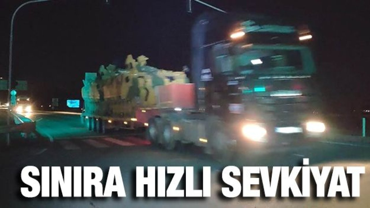 Suriye sınırına araç sevkiyatı hız kazandı