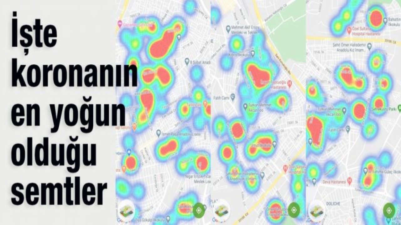 İşte Gaziantep’te koronanın en yoğun olduğu semtler