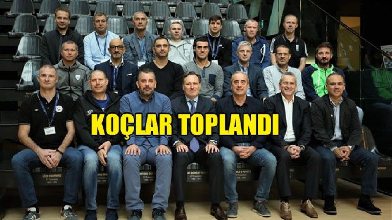 Basketbol Şampiyonlar Ligi'nin ilk başantrenörler toplantısı gerçekleşti