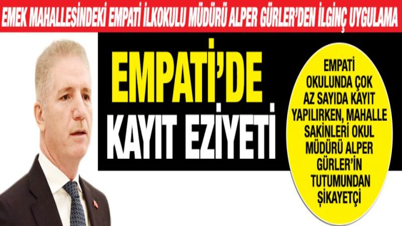 EMPATİ'DE KAYIT EZİYETİ