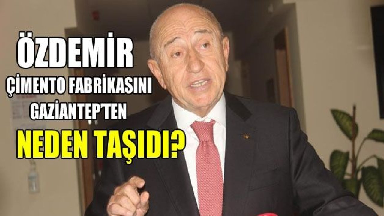 Nihat Özdemir, Çimento Fabrikasını neden taşıdı?