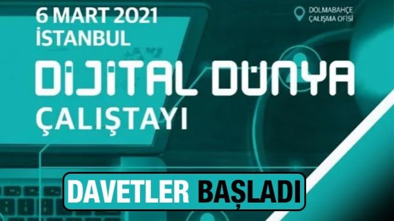 Dijital medya çalıştayına davatler başladı