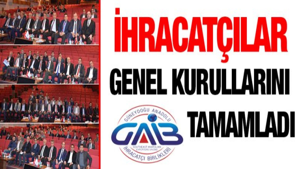 İhracatçılar Genel Kurullarını Tamamladı