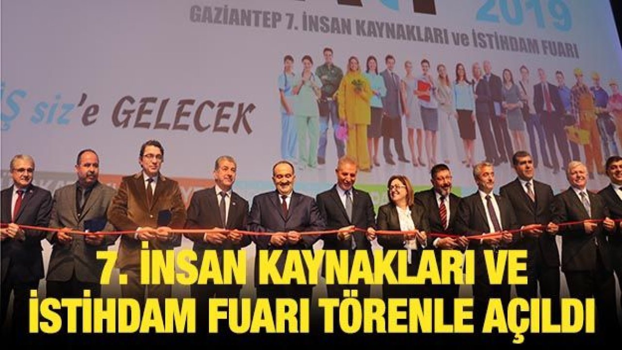 7. İnsan Kaynakları ve İstihdam Fuarı törenle açıldı